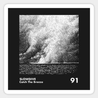 Slowdive / Minimalist Graphic Artwork Design Magnet